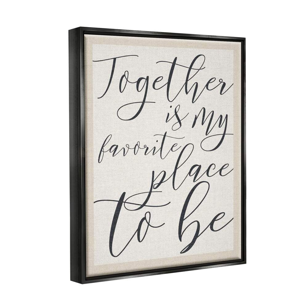 Stupell Industries Together - My Favorite Place To Be Jet Black Framed Floating Canvas Wall Art, 1620, by Daphne Polselli - Image 2